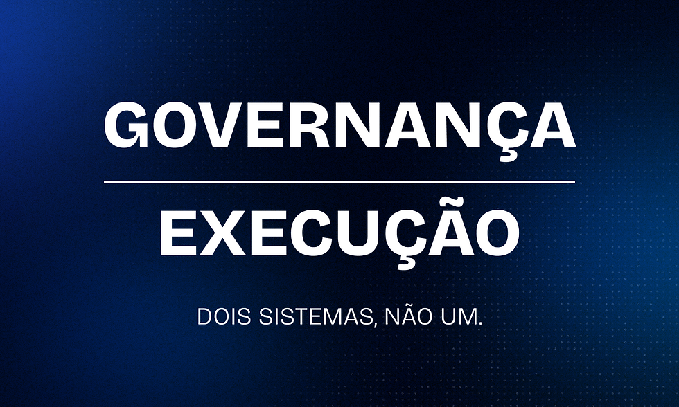 Diagrama tipográfico mostrando as palavras GOVERNANÇA e EXECUÇÃO empilhadas verticalmente com uma linha horizontal fina separando-as, ilustrando que a entrega exige duas camadas distintas, não uma.